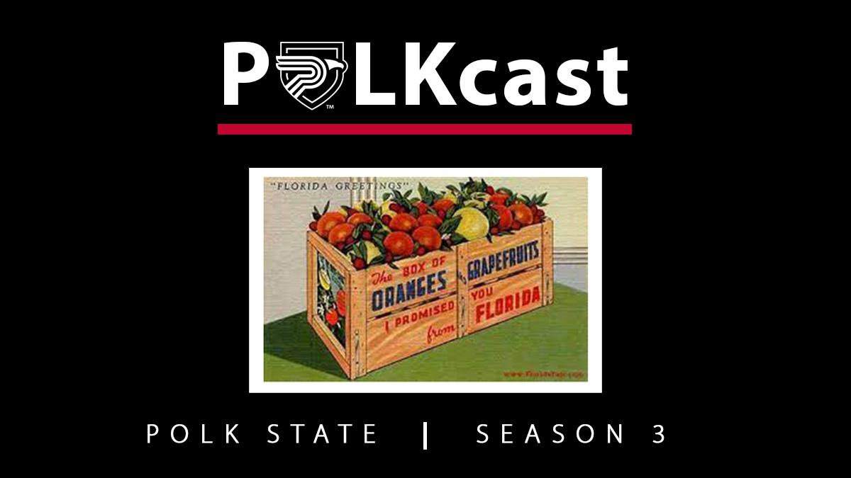 POLKcast A Polk State history lesson with Polk County Historical Preservation Manager Myrtice