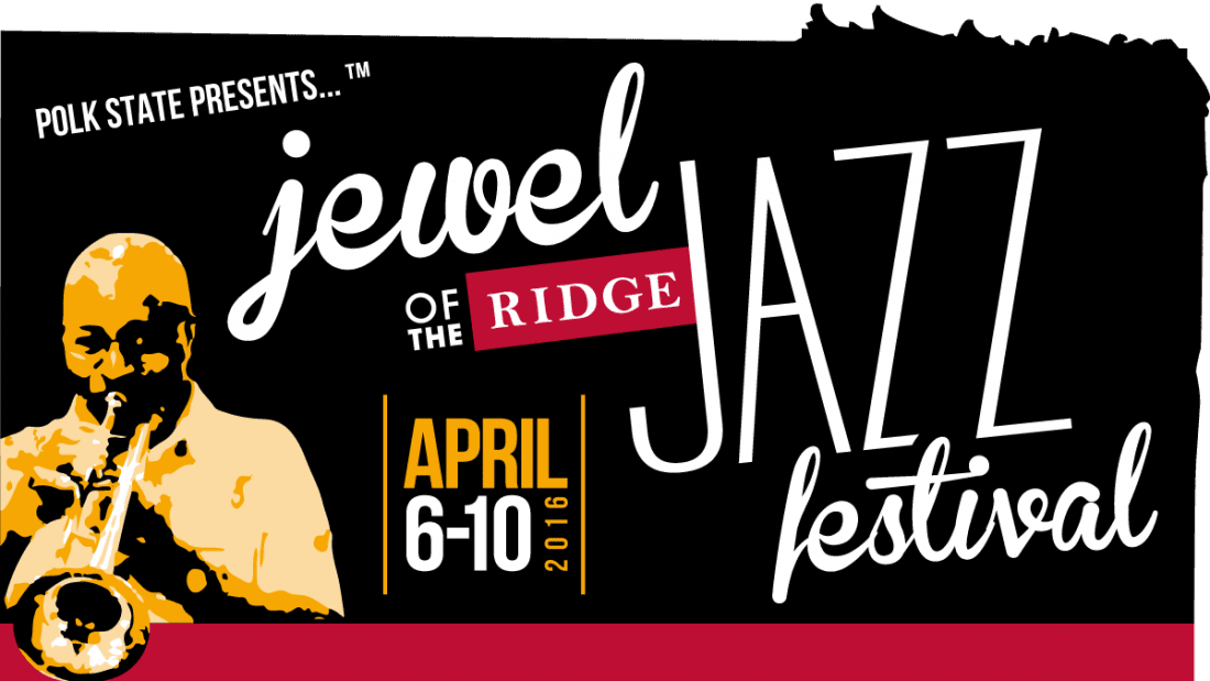 Bigger and Better Every Year Polk State's Jewel of the Ridge Jazz