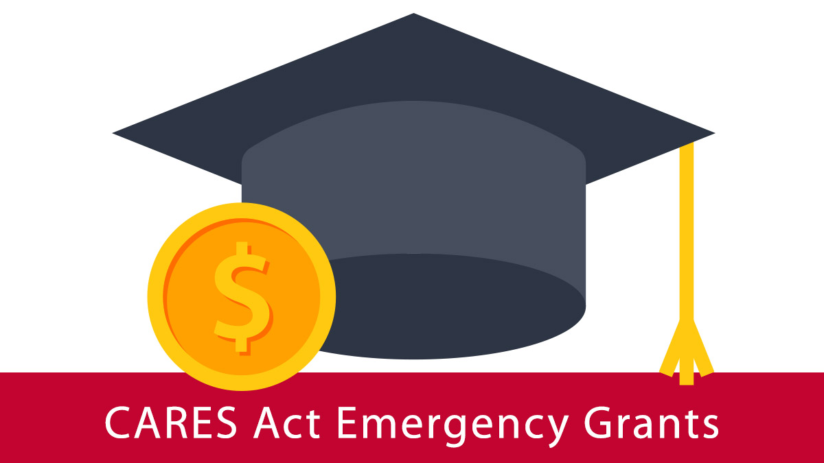 CARES Act emergency financial aid grants available for students 